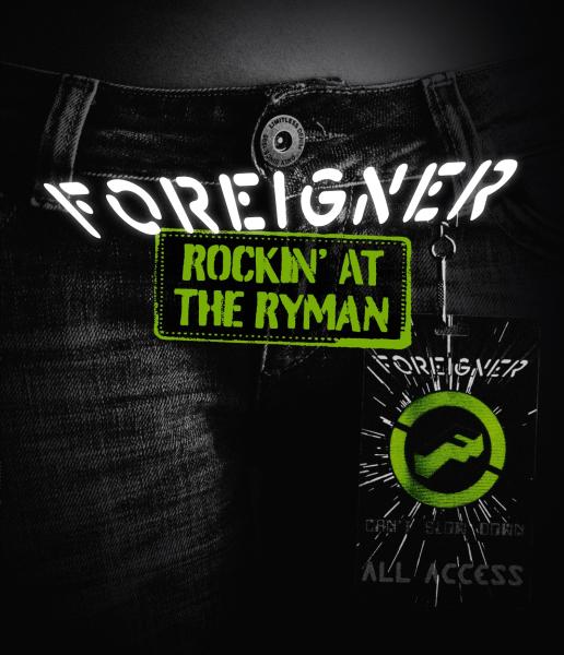 FOREIGNER: Rockin’ At The Ryman