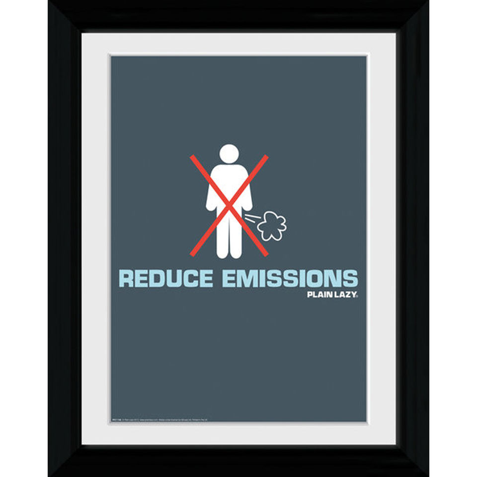 Plain Lazy Reduce Emissions - Collector Print - 30 x 40cm | IWOOT