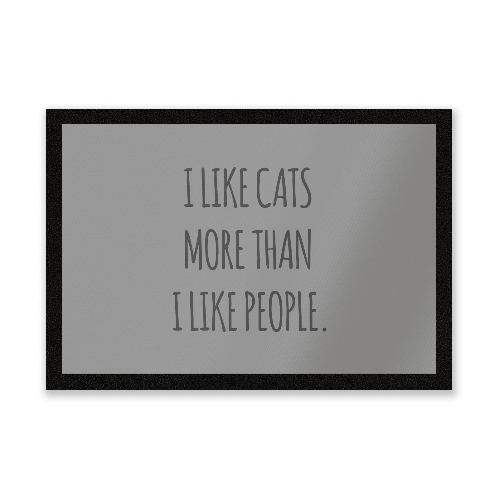 I Like Cats More Than People Entrance Mat Sowia