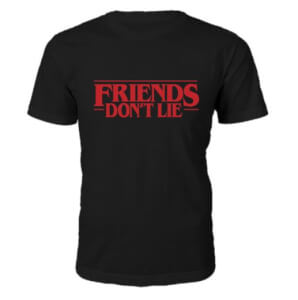 Friends Don't Lie Black T-Shirt