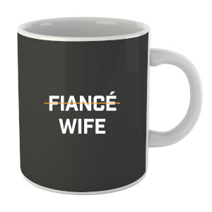 Fiance Wife Mug