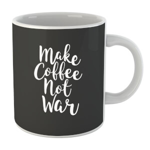 Make Coffee Not War Mug