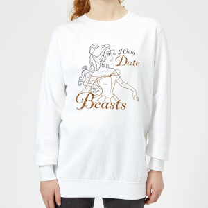 Disney Beauty And The Beast Princess Belle I Only Date Beasts Women's Sweatshirt - White