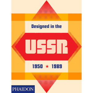 Phaidon: Designed in the USSR - 1950-1989