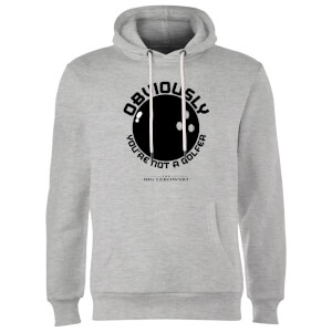 Big Lebowski Obviously You're Not A Golfer Hoodie - Grey