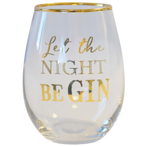 Let the Night Be Gin Glass Tumbler