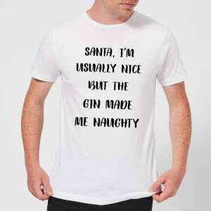 Santa I'm Usually Nice But The Gin Made Me Naughty Men's Christmas T-Shirt - White