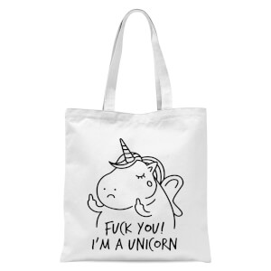 Bad Language Unicorn Fuck You I'm A Unicorn Tote Bag - White