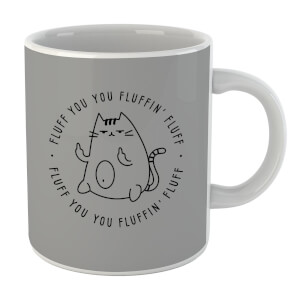 Fluff You Mug