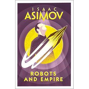 Robots & Empire by Isaac Asimov (Paperback)