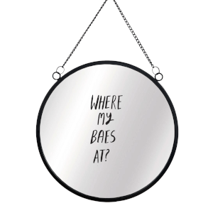 Where My Baes At? Round Mirror & Vinyl Sticker