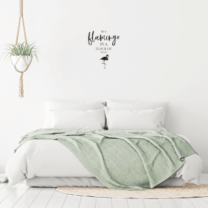 Be A Flamingo In A Flock Of Pigeons Wall Art Vinyl