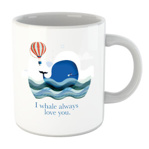 I Whale Always Love You Mug