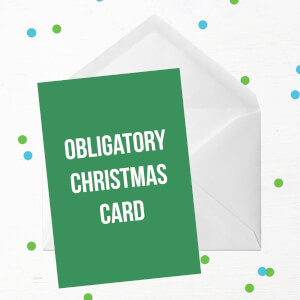 Obligatory Christmas Card Greetings Card