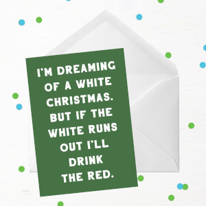 I'm Dreaming Of A White Christmas Greetings Card
