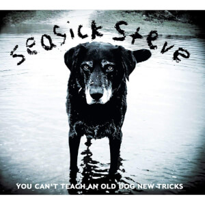Seasick Steve - You Can't Teach An Old Dog New Tricks LP