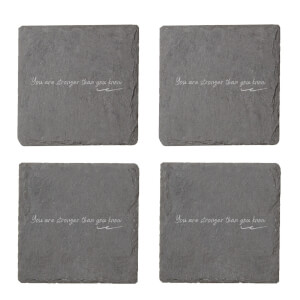 You Are Stronger Than You Know Engraved Slate Coaster Set