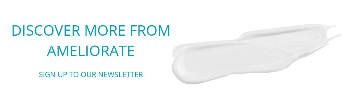 Sign up to the Ameliorate newsletter