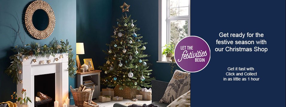 Let the festivities begin - Get ready for the festive season with our christmas shop. Get it fast with click and collect in as little as 1 hour