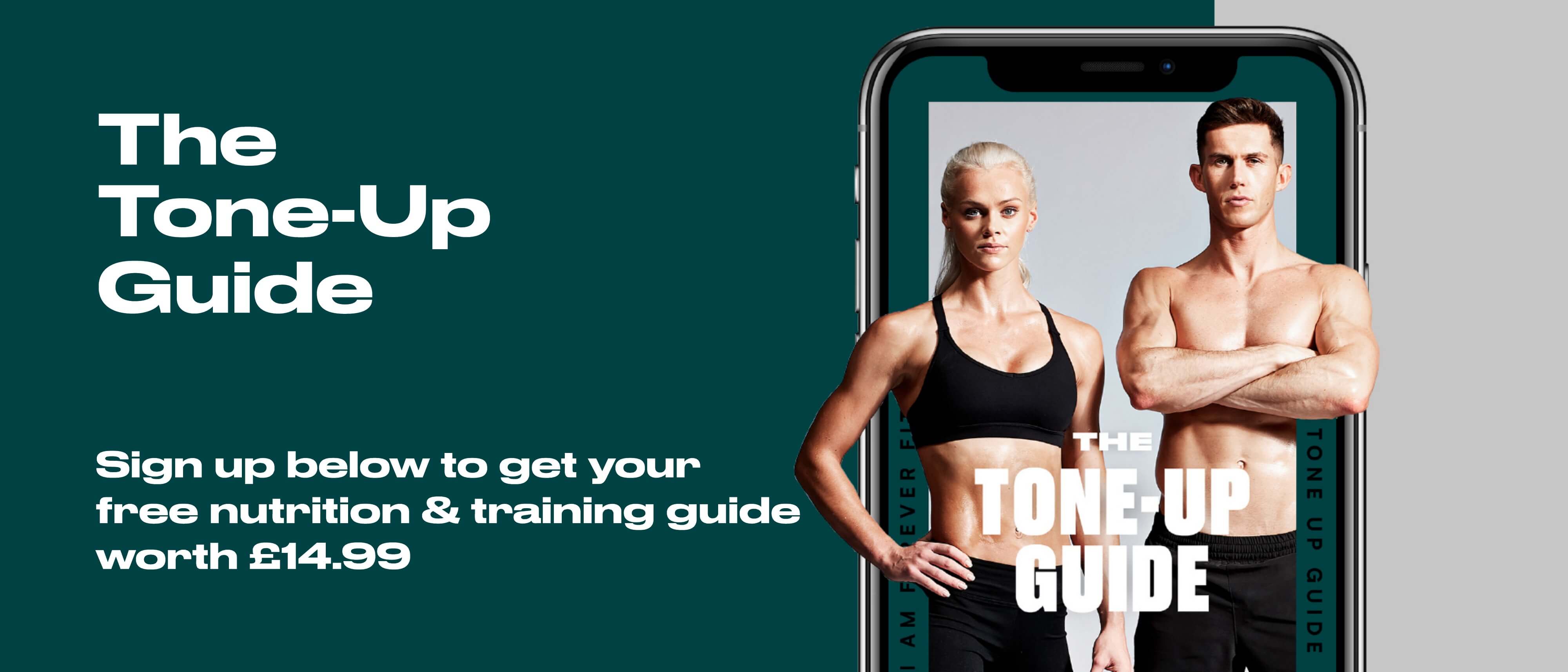 The ToneUp Guide MYPROTEIN™