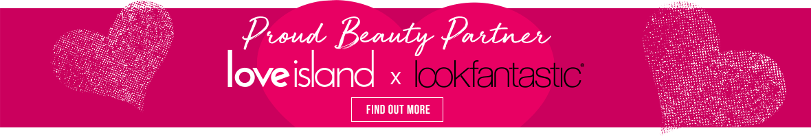 Proud Beauty Patners- love island x lookfantastic